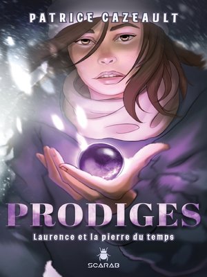 cover image of Prodiges--Laurence et la pierre du temps